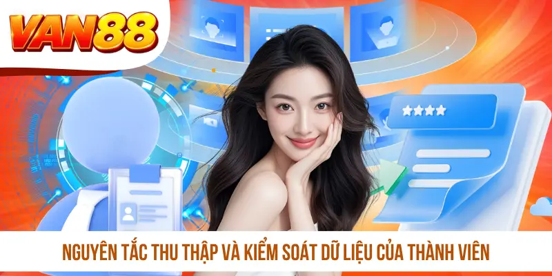 Nguyên tắc thu thập và kiểm soát dữ liệu của thành viên